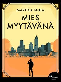 Produktbild: Mies myyt&auml;v&auml;n&auml;