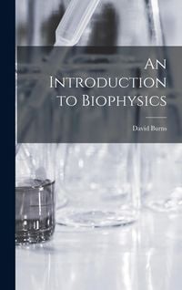 Produktbild: An Introduction to Biophysics