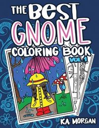 Produktbild: The Best Gnome Coloring Book Volume One: Art Therapy for Adults