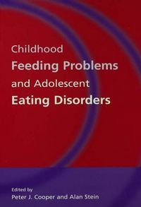 Produktbild: Childhood Feeding Problems and Adolescent Eating Disorders