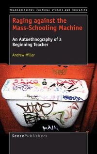 Produktbild: Raging Against the Mass-Schooling Machine