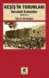 Produktbild: Kesisin Torunlari - Dersimli Ermeniler