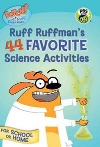 Produktbild: Fetch! with Ruff Ruffman: Ruff Ruffman's 44 Favorite Science Activities