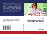 Produktbild: Critical Factors for Failure of Orthodontic Mini Implants