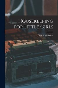 Produktbild: Housekeeping for Little Girls