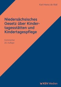 Produktbild: Nieders&auml;chsisches Gesetz &uuml;ber Kindertagesst&auml;tten und Kindertagespflege