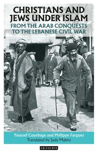 Produktbild: Courbage, Y: Christians and Jews Under Islam