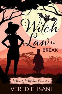 Produktbild: Witch Law To Break (Wavily Witches, #3)