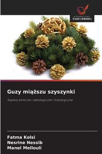 Produktbild: Guzy mi&iquest;&iquest;szu szyszynki