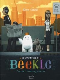 Produktbild: Le avventure di Beekle. L'amico immaginario