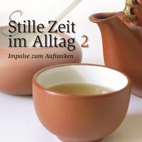 Produktbild: Stille Zeit im Alltag - Folge 2