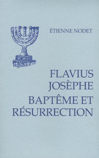 Produktbild: Flavius Josephe ; Bapteme et Resurrection