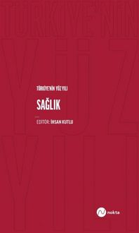 Produktbild: T&uuml;rkiyenin Y&uuml;z Yili - Saglik