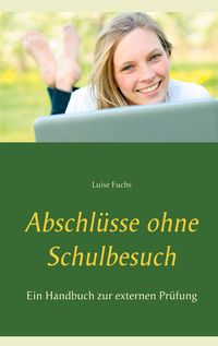 Produktbild: Abschl&uuml;sse ohne Schulbesuch