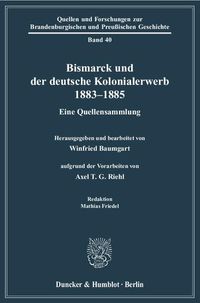 Produktbild: Bismarck und der deutsche Kolonialerwerb 1883&ndash;1885.