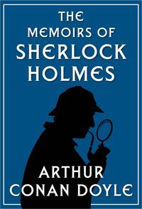 Bild vom Artikel The Memoirs of Sherlock Holmes vom Autor Arthur Conan Doyle