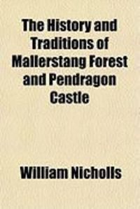 Produktbild: The History and Traditions of Mallerstang Forest and Pendragon Castle