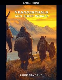 Produktbild: Neanderthals and Their World