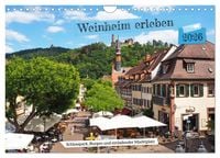 Produktbild: Weinheim erleben Schlosspark, Burgen und einladender Marktplatz (Wandkalender 2026 DIN A4 quer), CALVENDO Monatskalender