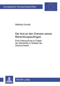 Produktbild: Der Arzt an den Grenzen seines Behandlungsauftrages