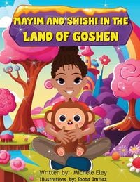 Produktbild: Mayim and Shishi in the Land of Goshen