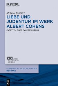 Produktbild: Liebe und Judentum im Werk Albert Cohens