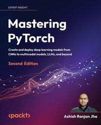 Produktbild: Mastering PyTorch - Second Edition