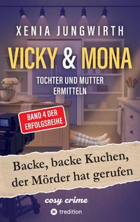 Produktbild: Backe, backe Kuchen, der M&ouml;rder hat gerufen