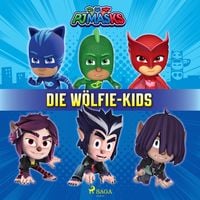 Produktbild: PJ Masks &ndash; Die W&ouml;lfie&ndash;Kids