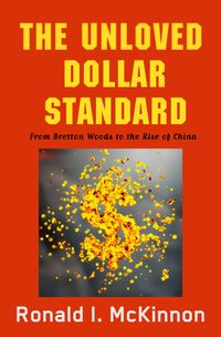 Produktbild: The Unloved Dollar Standard