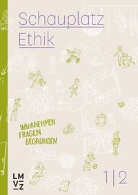 Produktbild: Schauplatz Ethik 1|2 / Schauplatzbuch