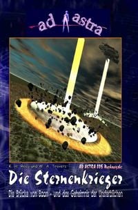Produktbild: AD ASTRA Buchausgabe / AD ASTRA 006 Buchausgabe: Die Sternenkrieger