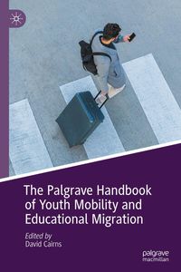 Produktbild: The Palgrave Handbook of Youth Mobility and Educational Migration