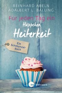 Produktbild: F&uuml;r jeden Tag ein H&auml;ppchen Heiterkeit