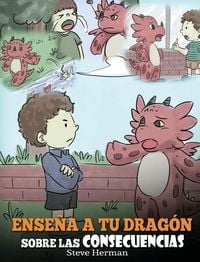 Produktbild: Ense&ntilde;a a tu Drag&oacute;n Sobre las Consecuencias