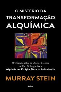 Produktbild: O mist&eacute;rio da transforma&ccedil;&atilde;o alqu&iacute;mica