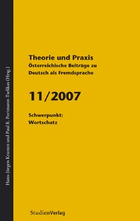 Bild vom Artikel Theorie und Praxis - Österreichische Beiträge zu Deutsch als Fremdsprache 11, 2007 vom Autor Hans-Jürgen Krumm