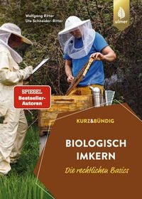 Produktbild: Biologisch imkern &ndash; Die rechtlichen Basics