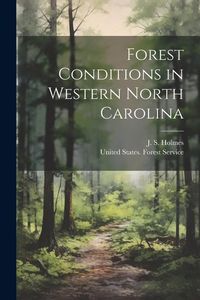 Produktbild: Forest Conditions in Western North Carolina