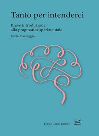 Produktbild: Tanto per intenderci. Breve introduzione alla pragmatica sperimentale