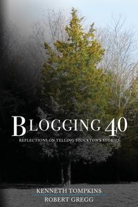 Produktbild: Blogging 40: Reflections on Telling Stockton's Stories