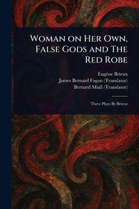 Produktbild: Woman on Her Own, False Gods and The Red Robe