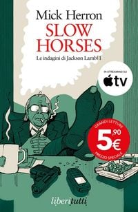 Produktbild: Slow horses. Le indagini di Jackson Lamb. Vol. 1