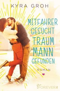 Produktbild: Mitfahrer gesucht - Traummann gefunden