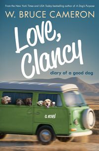 Bild vom Artikel Love, Clancy: Diary of a Good Dog vom Autor W. Bruce Cameron