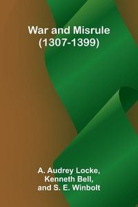 Produktbild: War and Misrule (1307-1399)