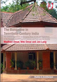 Produktbild: Desai, M: The Bungalow in Twentieth-Century India