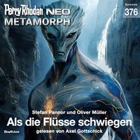 Produktbild: Perry Rhodan Neo 376: Als die Fl&uuml;sse schwiegen