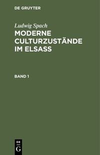 Produktbild: Moderne Culturzust&auml;nde im Elsass. Band 1