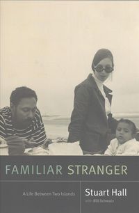 Bild vom Artikel Familiar Stranger: A Life Between Two Islands vom Autor Stuart Hall